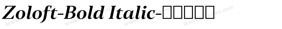 Zoloft-Bold Italic字体转换